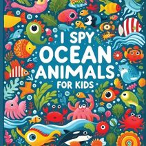 I Spy Ocean Animals - I spy books for kids 2-4 (I Spy Books)