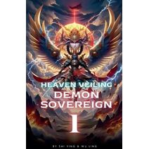 Heaven Veiling Demon Sovereign (Heaven Veiling Demon Sovereign)