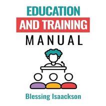 Education and Training Manual