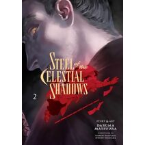 Steel of the Celestial Shadows, Vol. 2 (Steel of the Celestial Shadows)