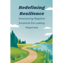 Redefining Resilience