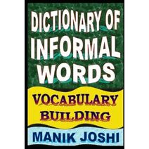 Dictionary of Informal Words (English Word Power)