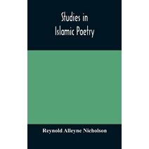 Studies in Islamic poetry