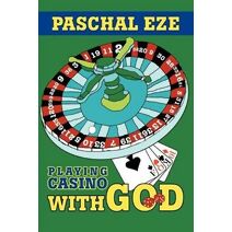 Playing Casino With God