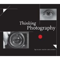 Thinking Photography
