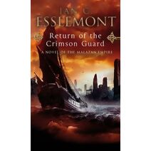 Return Of The Crimson Guard (Malazan Empire)