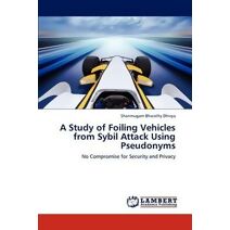 Study of Foiling Vehicles from Sybil Attack Using Pseudonyms