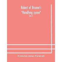 Robert of Brunne's Handlyng synne
