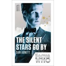 Doctor Who: The Silent Stars Go By (DOCTOR WHO)