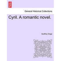 Cyril. A romantic novel.