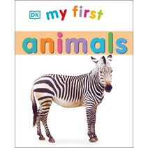 My First Animals (My First Board Books)