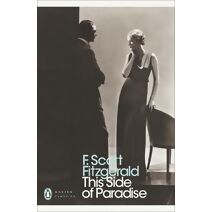 This Side of Paradise (Penguin Modern Classics)