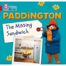 Paddington: The Missing Sandwich (Collins Big Cat)