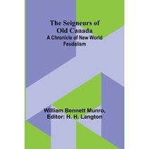 Seigneurs of Old Canada