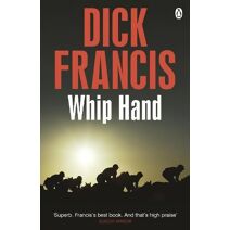 Whip Hand (Francis Thriller)