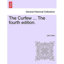 Curfew ... the Fourth Edition.