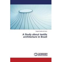 Study about textile architecture in Brazil