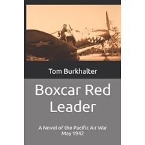 Boxcar Red Leader (No Merciful War)