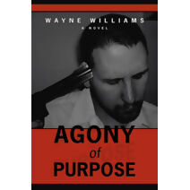 Agony of Purpose