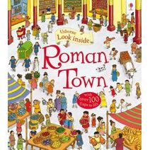 Look Inside Roman Town (Look Inside Board Books)