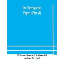 Oxyrhynchus papyri (Part VI)