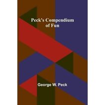 Peck's Compendium of Fun