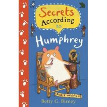 Secrets According to Humphrey (Humphrey the Hamster)