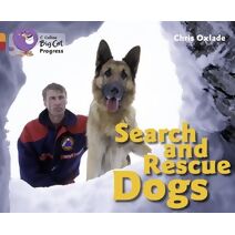 Search and Rescue Dogs (Collins Big Cat Progress)