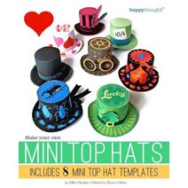 Make your own Mini Top Hats (Happythought Crafts)