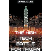 High Tech Battle For Taiwan