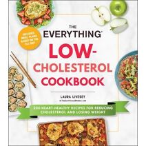 Everything Low-Cholesterol Cookbook (Everything® Series)