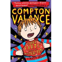 Compton Valance - Super F.A.R.T.s versus the Master of Time (Compton Valance)