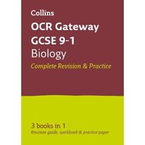 OCR Gateway GCSE 9-1 Biology All-in-One Complete Revision and Practice (Collins GCSE Grade 9-1 Revision)