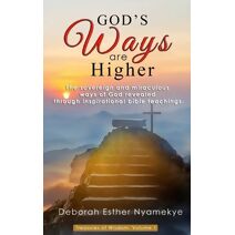 God's Ways Are Higher (Treasures of Wisdom)