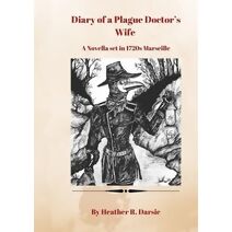 Diary of a Plague Doctor's Wife