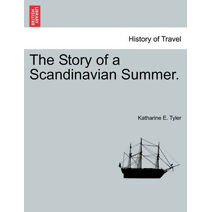 Story of a Scandinavian Summer.