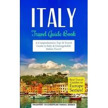 Italy (Best Travel Guides to Europe)