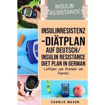 Insulinresistenz-Diatplan Auf Deutsch/ Insulin resistance diet plan In German