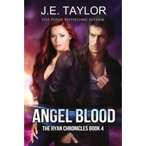 Angel Blood (Ryan Chronicles)