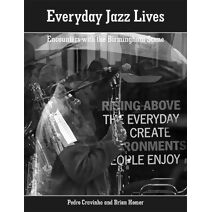 Everyday Jazz Lives