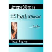 His Prayer & Intercession Book Two