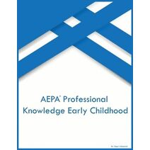 AEPA Professional Knowledge Early Childhood