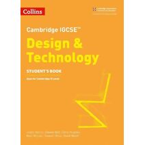 Cambridge IGCSE™ Design & Technology Student’s Book (Collins Cambridge IGCSE™)