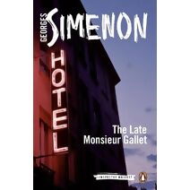 Late Monsieur Gallet (Inspector Maigret)