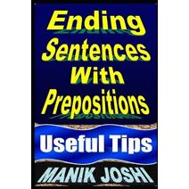 Ending Sentences With Prepositions (English Daily Use)