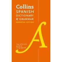 Spanish Essential Dictionary and Grammar (Collins Essential)