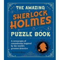 Amazing Sherlock Holmes Puzzle Book (Arcturus Literary Puzzles)