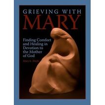 Grieving with Mary