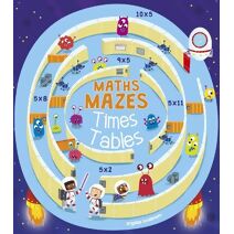 Maths Mazes: Times Tables (Super Stars Activity Books)