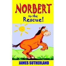 Norbert to the Rescue! (Norbert)